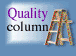 Quality column