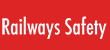 Railways Safety